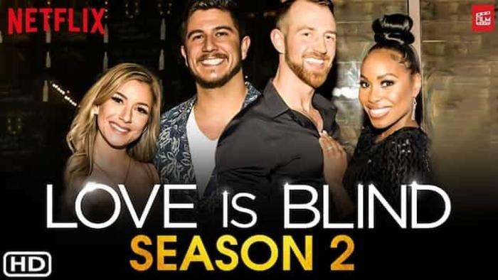 Love Is Blind Saison 2 Date De Sortie Lieu De Tournage Episodes Acteurs Createur Avec Les Faq Interessantes